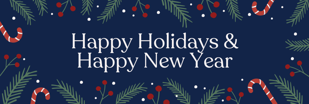 Graphic banner with a border of holly and candy canes that says "happy holidays & happy new year" in the middle with a festive winter holiday theme.